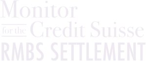 Monitor for the Credit Suisse RMBS Settlement
